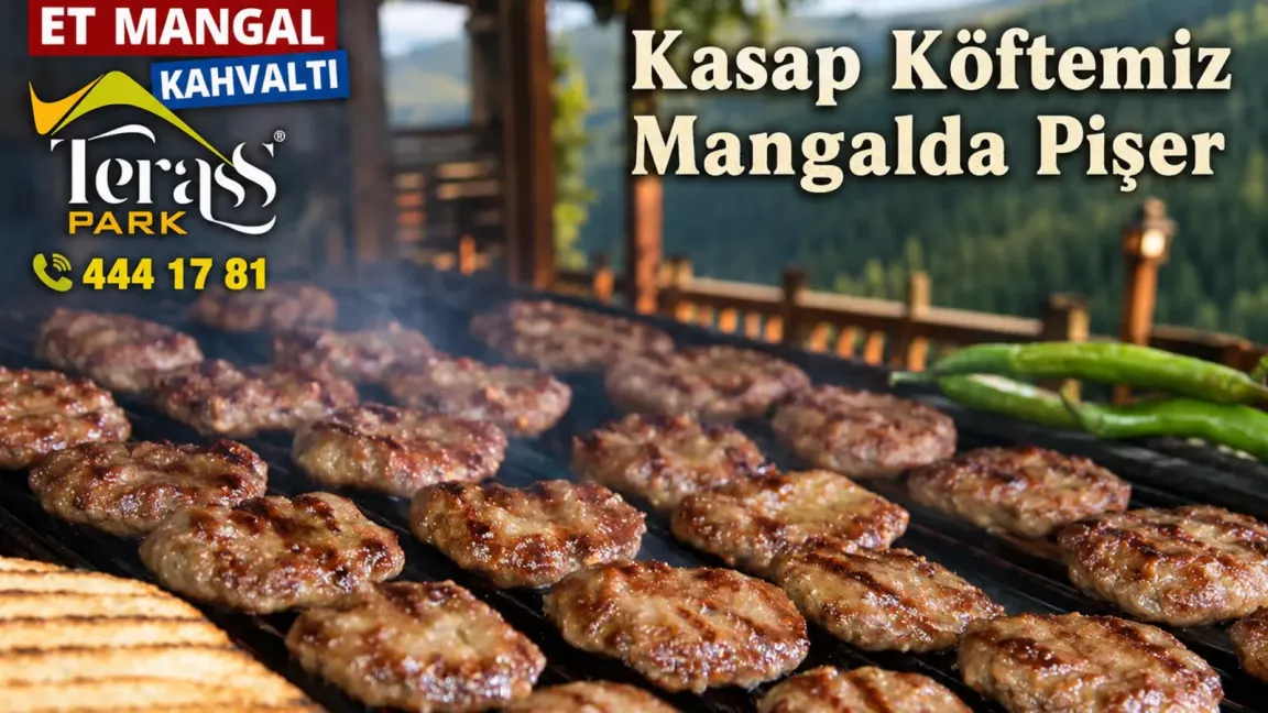 Terass Park mangalında pişen kasap köfte